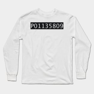 Inmate Number P01135809 Long Sleeve T-Shirt